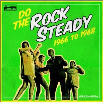 Cover for Do The Rock Steady 1966 - 1968 (LP) (2013)