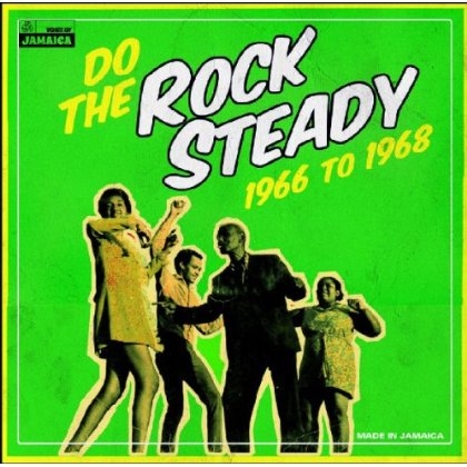 Cover for Various Artists, V/A Reggae · Do The Rock Steady 1966 - 1968 (LP) (2013)