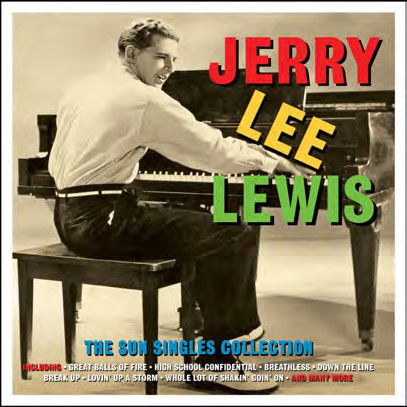 Sun Singles Collection - Jerry Lee Lewis - Musikk - NOT NOW - 5060143496394 - 1. desember 2016