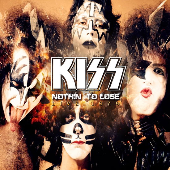 Cover for Kiss · Nothin’ to Lose - Live 1974 (CD) (2025)