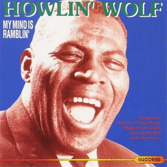 Cover for Howlin Wolf · My Mind is Ramblin' (CD) (2017)