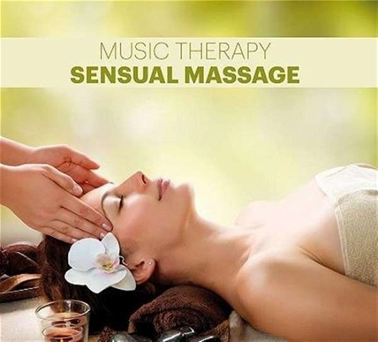 Cover for Music Therapy · Music Therapy-sensual Massage (CD) (2017)