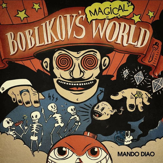 Boblikov's Magical World - Mando Diao - Musik - PLAYGROUND MUSIC - 7332181117394 - 12. maj 2023