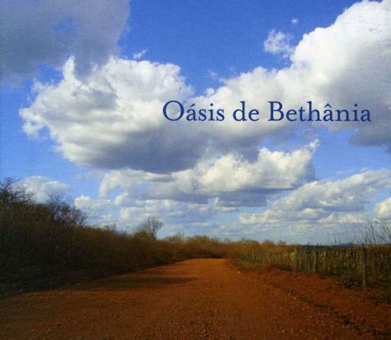 Oasis De Bethania - Maria Bethania - Muziek - RP MUSIC - 7798014093394 - 12 juni 2012