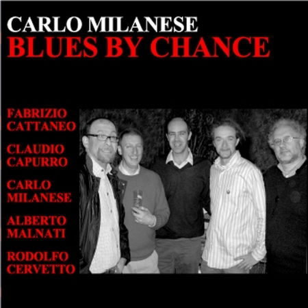 Cover for Carlo Milanese · Blues By Chance (CD) (2008)