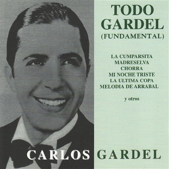 Cover for Carlos Gardel · Fundamental/ Todo Gardel (CD) (2019)