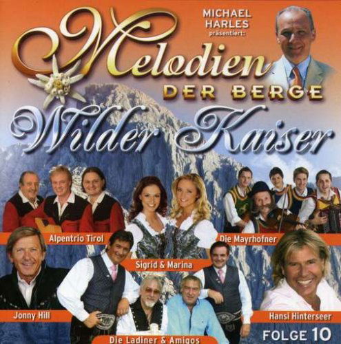 Cover for Melodien Der Berge · Melodien Der Berge-wilder Ka (CD) (2008)