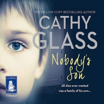 Cover for Cathy Glass · Nobodys Son Unabr Mp3 No CD (N/A) (2017)