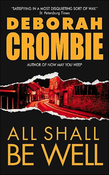 Cover for Deborah Crombie · All Shall Be Well - Duncan Kincaid / Gemma James Novels (Paperback Book) (2004)