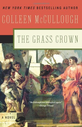 Cover for Colleen McCullough · Grass Crown - Masters of Rome (Taschenbuch) [Reprint edition] (2008)