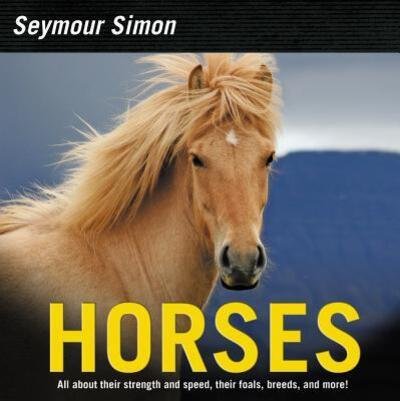 Cover for Seymour Simon · Horses: Revised Edition (Innbunden bok) [Updated edition, Revised edition. edition] (2017)