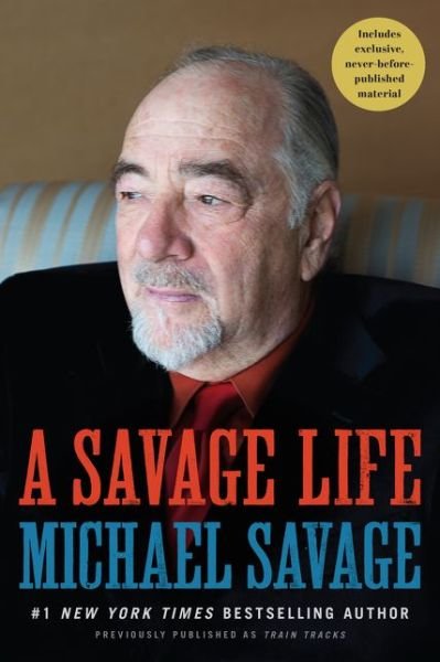 Cover for Michael Savage · A Savage Life (Paperback Book) (2019)
