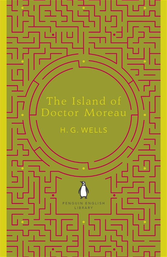 Cover for H. G. Wells · The Island of Doctor Moreau - The Penguin English Library (Paperback Bog) (2012)