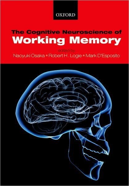 Cover for Osaka · The Cognitive Neuroscience of Working Memory (Innbunden bok) (2007)