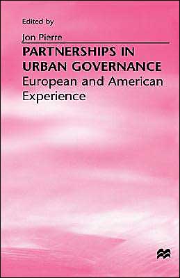 Cover for Jon Pierre · Partnerships in Urban Governance: European and American Experiences (Hardcover Book) (1998)