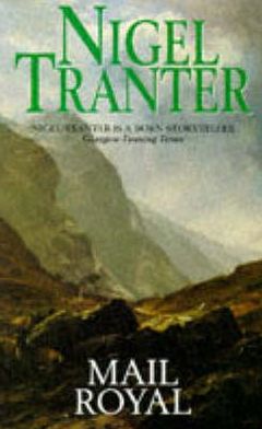 Cover for Nigel Tranter · Mail Royal (Paperback Book) (1994)