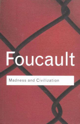 Cover for Michel Foucault · Madness and Civilization - Routledge Classics (Inbunden Bok) (2001)