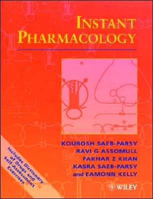 Cover for Saeb-Parsy, Kourosh (University of Cambridge, UK) · Instant Pharmacology (Taschenbuch) (1999)