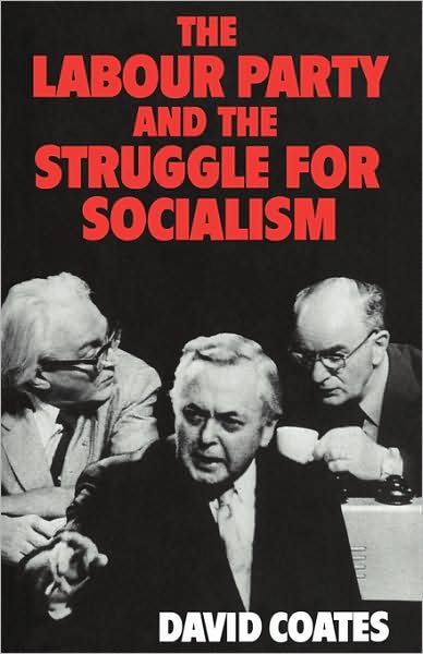 Cover for David Coates · The Labour Party and the Struggle for Socialism (Paperback Book) (1975)