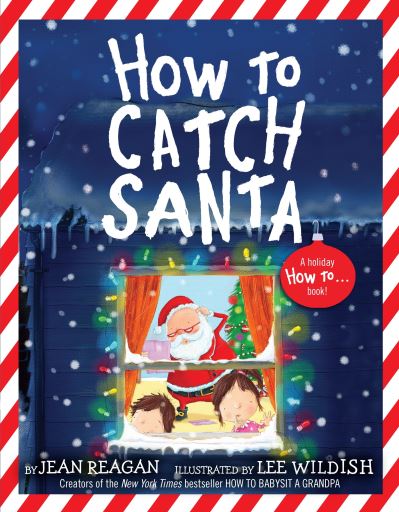 Cover for Jean Reagan · How to catch Santa (Book) [First edition. edition] (2015)