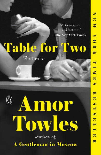 Table For Two - Amor Towles - Books - Penguin Random House Usa - 9780593296394 - April 8, 2025