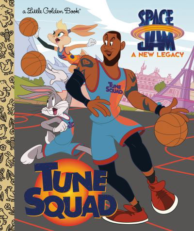 Cover for Golden Books · Tune Squad (Space Jam: A New Legacy) (Gebundenes Buch) (2021)