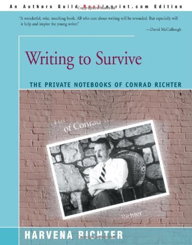 Cover for Harvena Richter · Writing to Survive: the Private Notebooks of Conrad Richter (Paperback Book) (2001)