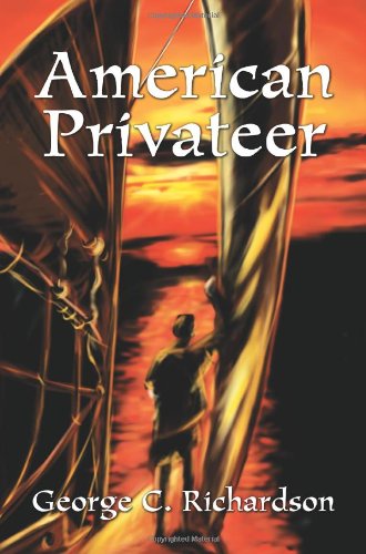 Cover for George Richardson · American Privateer (Paperback Book) (2004)