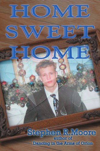 Home Sweet Home - Stephen Moore - Libros - iUniverse, Inc. - 9780595432394 - 23 de marzo de 2007
