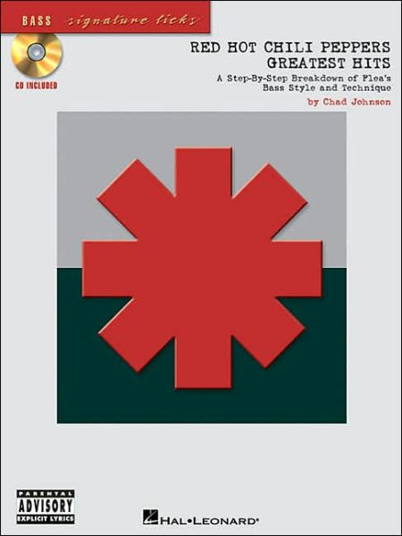 Red Hot Chili Peppers - Greatest Hits: A Step-by Step Breakdown of the Band's Bass Style and Technique - Chad Johnson - Boeken - Hal Leonard Corporation - 9780634074394 - 1 augustus 2004