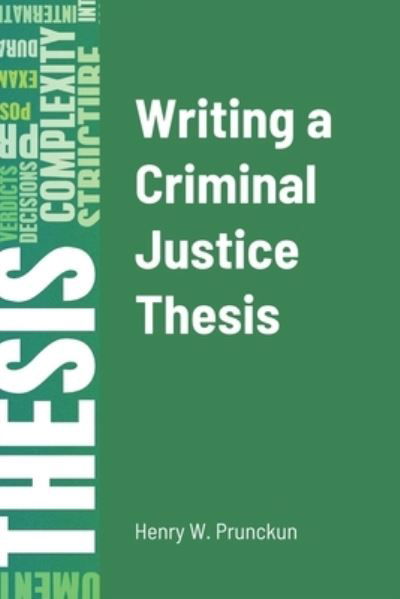 Cover for Henry Prunckun · Writing a Criminal Justice Thesis (Pocketbok) (2020)