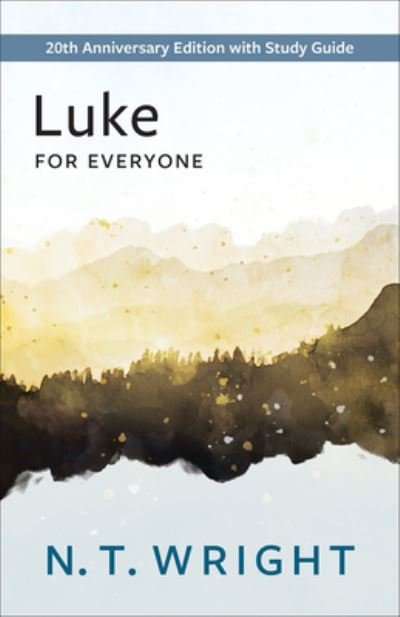 Cover for N. T. Wright · Luke for Everyone (Book) (2023)
