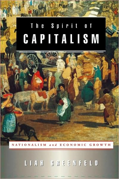 Cover for Liah Greenfeld · The Spirit of Capitalism: Nationalism and Economic Growth (Paperback Book) (2003)