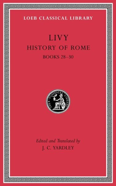 Cover for Livy · History of Rome, Volume VIII: Books 28–30 - Loeb Classical Library (Hardcover Book) (2021)