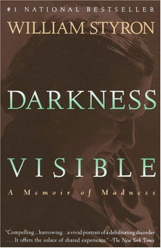 Cover for William Styron · Darkness Visible: a Memoir of Madness (Paperback Book) (1992)