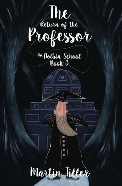 Cover for Martin Tiller · The Return of the Professor (Paperback Book) (2016)