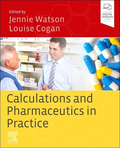 Calculations and Pharmaceutics in Practice - Watson - Livros - Elsevier Health Sciences - 9780702074394 - 8 de outubro de 2019