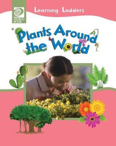 Cover for Inc World Book · Plants Around the World (Paperback Book) (2016)