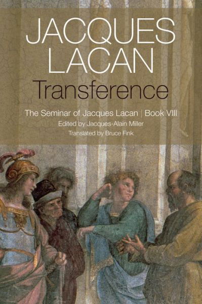 Cover for Jacques Lacan · Transference: The Seminar of Jacques Lacan, Book VIII (Hardcover Book) (2015)