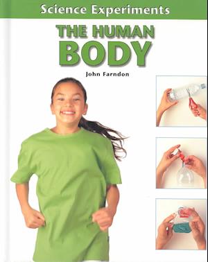 Cover for John Farndon · The Human Body (Science Experiments (Benchmark)) (Hardcover Book) (2002)