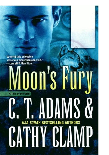 Cathy Clamp · Moon's Fury (Tales of the Sazi) (Pocketbok) (2007)