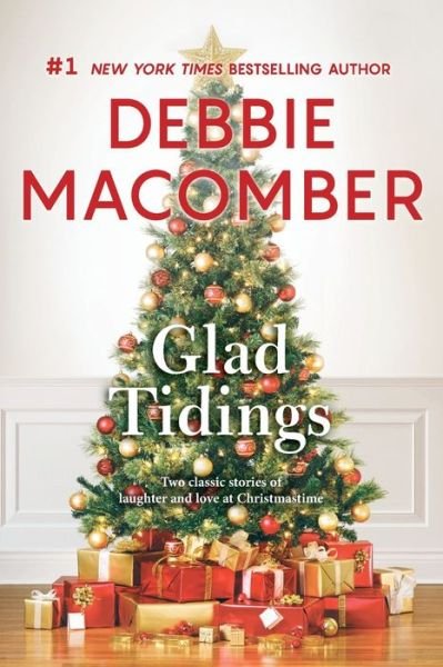 Cover for Debbie Macomber · Glad Tidings There's Something about Christmas Here Comes Trouble (Buch) (2017)