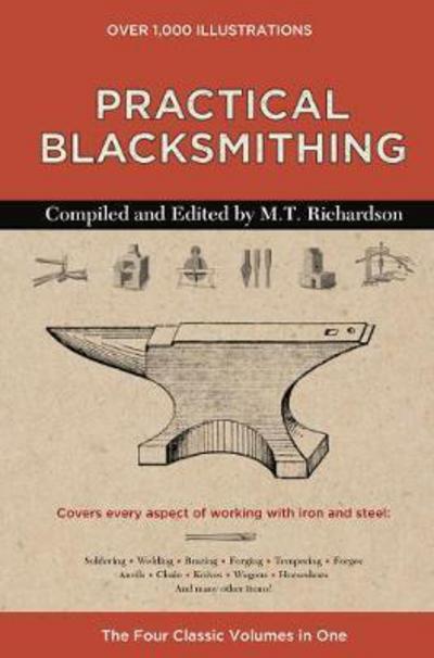 Cover for Practical Blacksmithing: The Four Classic Volumes in One (Hardcover Book) (2017)