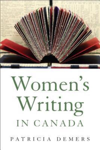 Cover for Patricia Demers · Women's Writing in Canada (Bok) (2019)