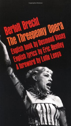 The Threepenny Opera - Kurt Weill - Böcker - Avalon Travel Publishing - 9780802150394 - 11 januari 1994