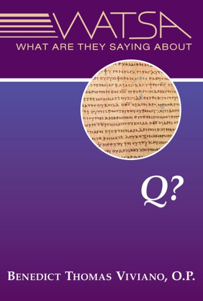 Cover for Benedict Viviano · What Are They Saying  About Q (Paperback Book) (2013)