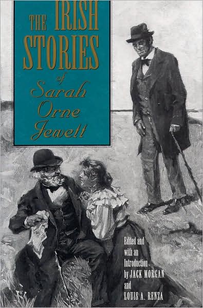 Cover for Sarah Orne Jewett · The Irish Short Stories of Sarah Orne Jewett (Hardcover Book) (1996)