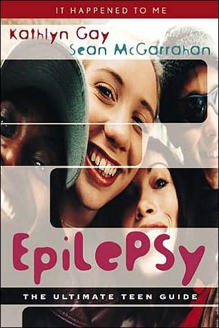 Epilepsy: the Ultimate Teen Guide - It Happened to Me - Kathlyn Gay - Książki - Scarecrow Press - 9780810843394 - 23 października 2002