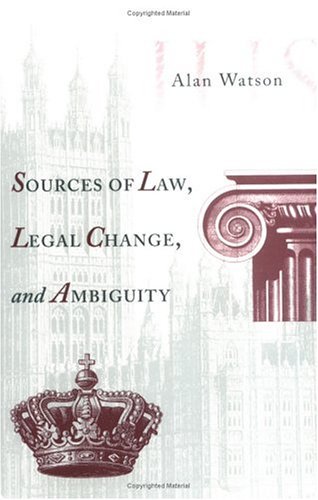 Cover for Alan Watson · Sources of Law, Legal Change, and Ambiguity (Paperback Book) (1997)