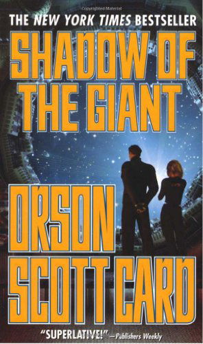 Shadow of the Giant - The Shadow Series - Orson Scott Card - Books - Tor Publishing Group - 9780812571394 - March 7, 2006